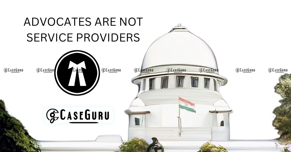 The Supreme Court of India Exempts Lawyers from Consumer Protection Act, 1986 and 2019.
