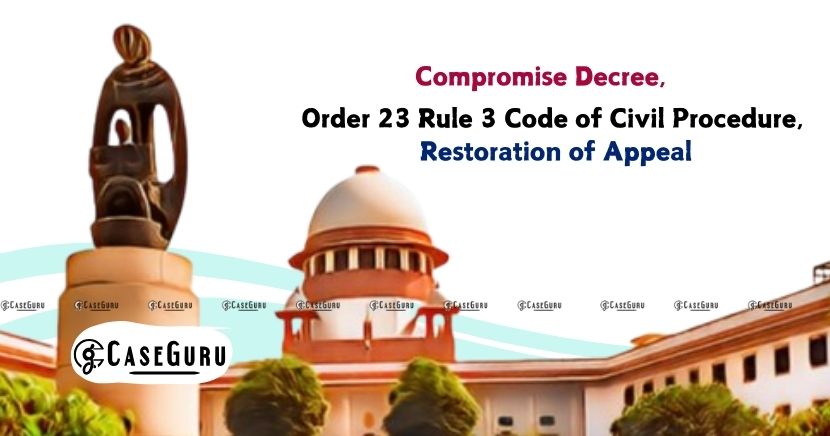 Supreme Court Upholds Statutory Right to Restore Appeal After Failed Compromise: