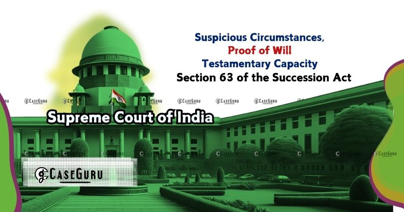 Supreme Court Upholds Lower Courts' Decisions on Will Dispute, Emphasizing Importance of Clear Evidence in Proving Will Genuineness.