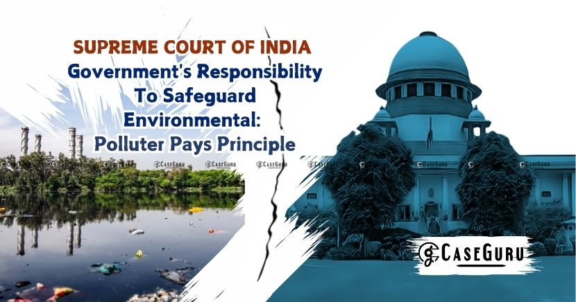 Supreme Court Addresses Vellore Tannery Pollution: Orders Compensation and Remediation