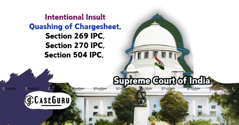 Not An Intentional Insult Unless Clearly Made With Intent To Cause Breach Of Peace: Supreme Court