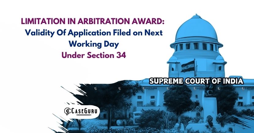Supreme Court Clarifies Limitation for Setting Aside Arbitral Awards, Applying Limitation Act Provisions