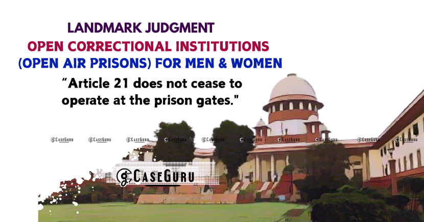 Supreme Court Mandates National Reform of Open Correctional Institutions