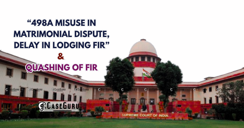Vague and Omnibus Allegations in Matrimonial Disputes are Abuse of Process of Law: Supreme Court